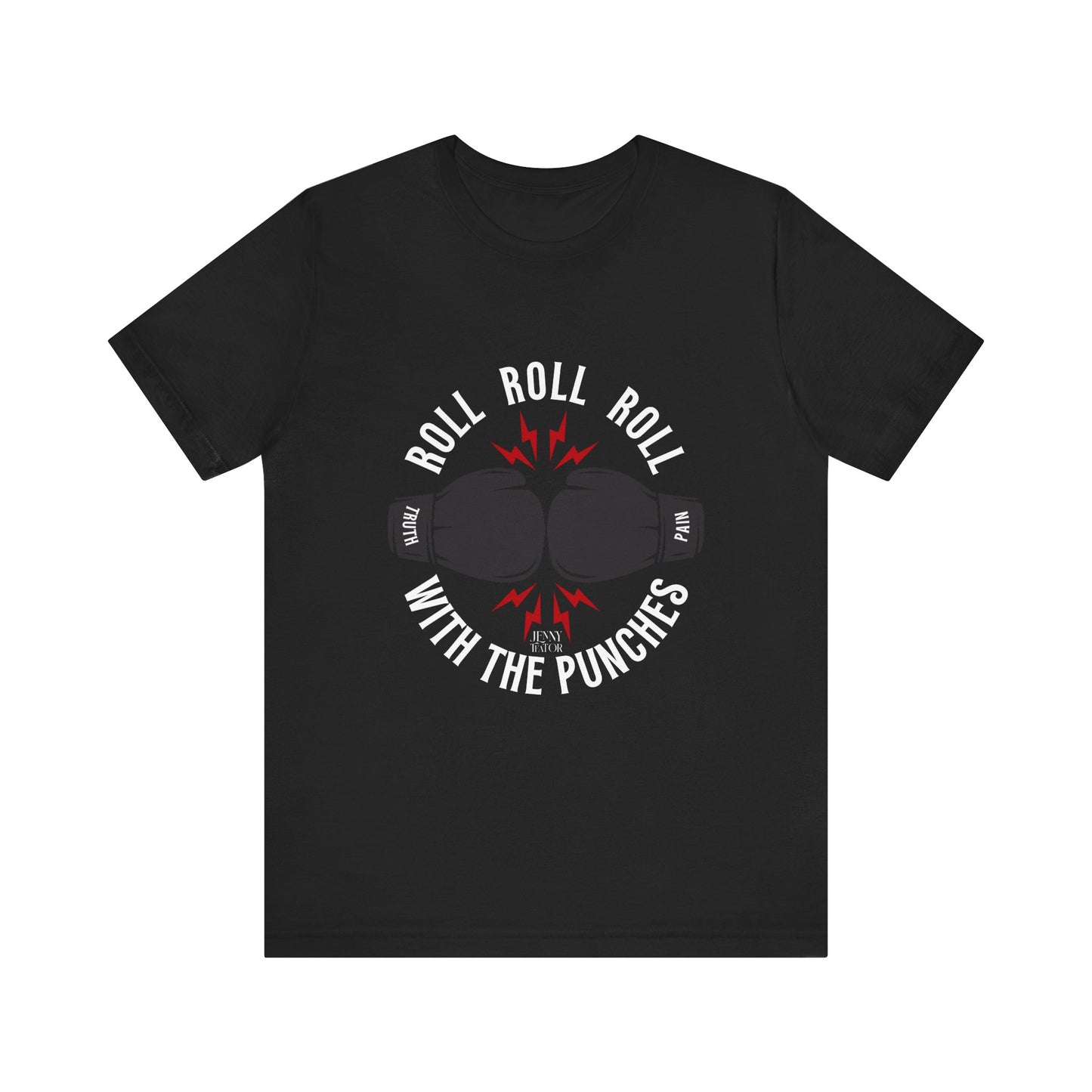 Roll with the Punches Tee