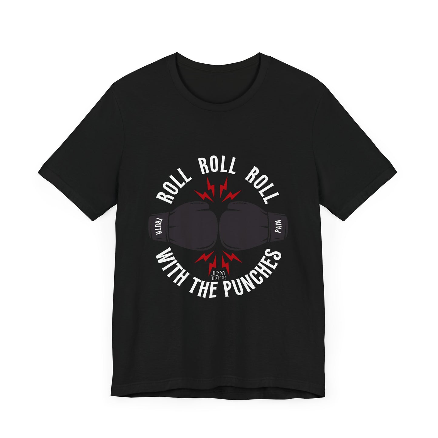 Roll with the Punches Tee