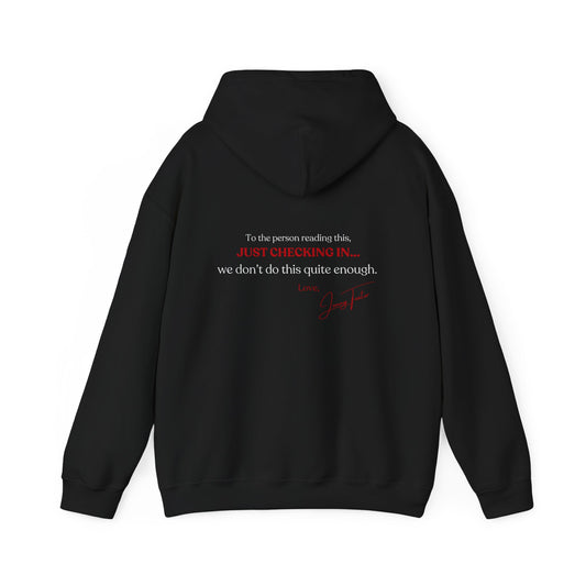 Just Checking In Hoodie
