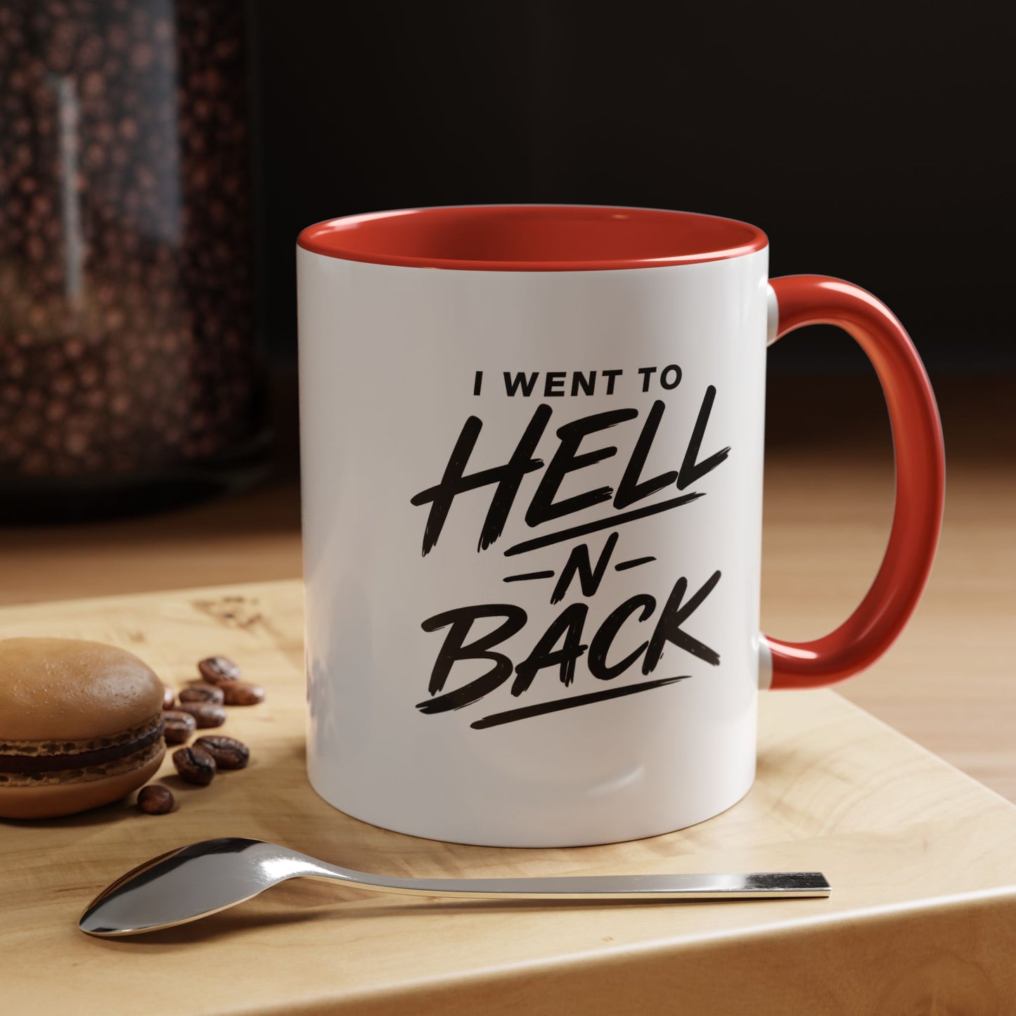 I Went to Hell N Back Mug